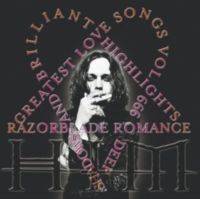 Greatest Love Songs Vol. 666 + Razorblade Romance + Deep Shadows and Brilliant Highlights
